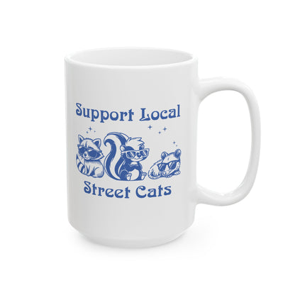 Support Local Street Cats Ceramic Mug (11oz/15oz)