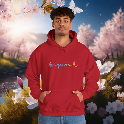 Be Proud Unisex Hoodie