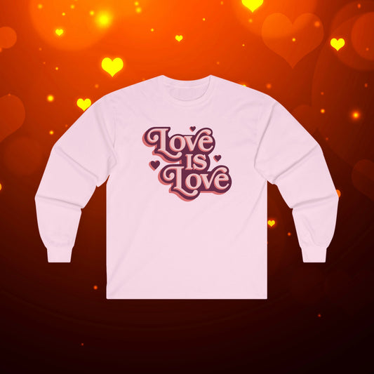 Love Is Love Long Sleeve Tee