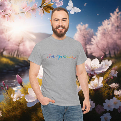 Be Proud Unisex Tee