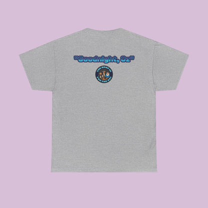 The Drop In "Say Goodnight, Oz!" Tee