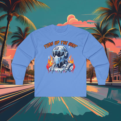 Turn Up The Heat Long Sleeve Tee