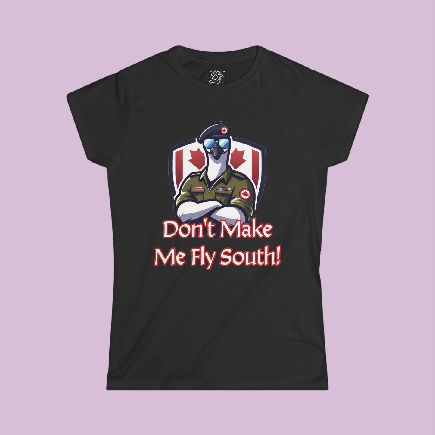 Canadian Goose "Don't Make Me Fly South" Women's Softstyle Tee