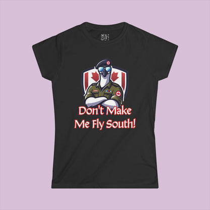 Canadian Goose "Don't Make Me Fly South" Women's Softstyle Tee