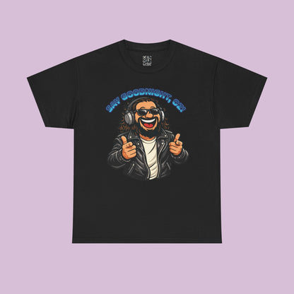 The Drop In "Say Goodnight, Oz!" Tee
