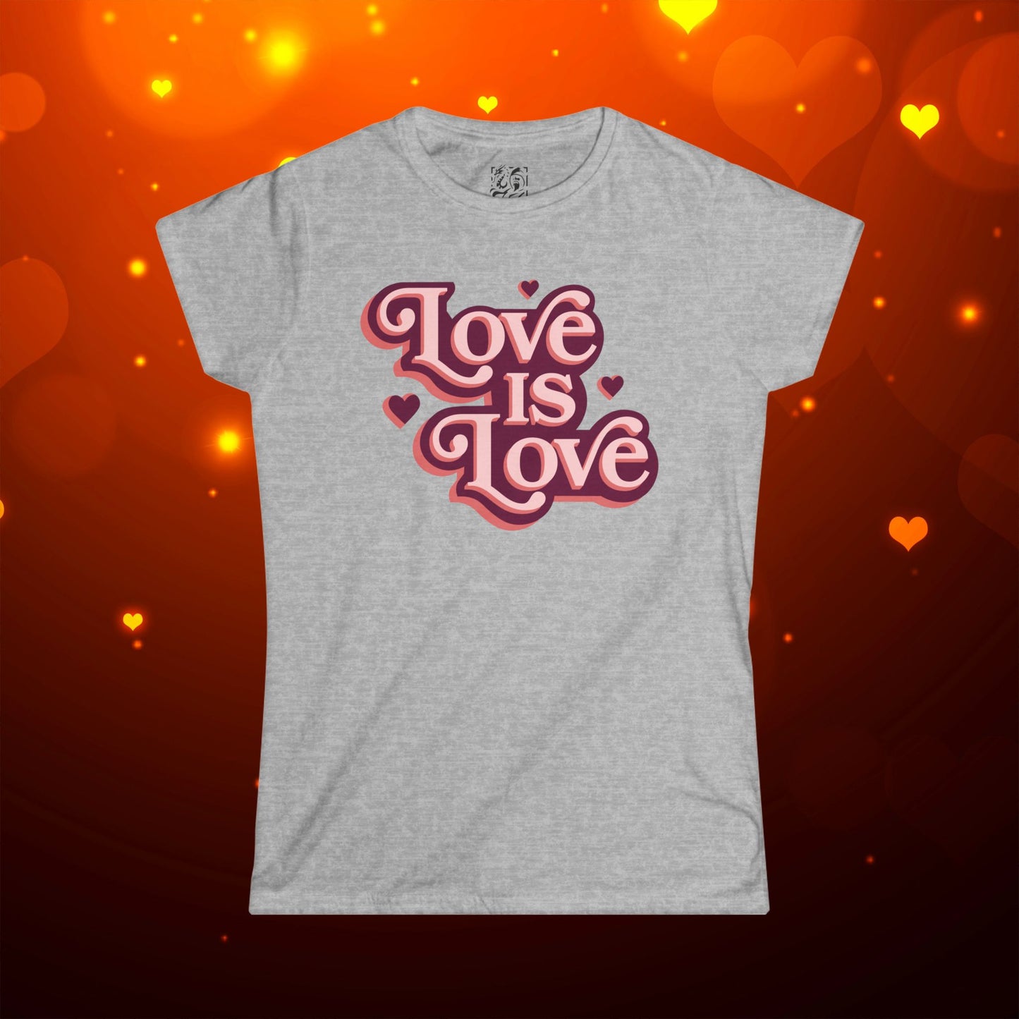 Love Is Love Women’s Softstyle Tee