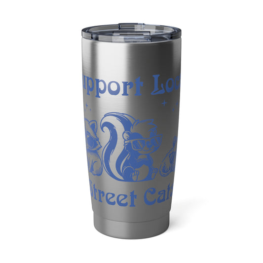 Support Local Street Cats 20oz Travel Tumbler