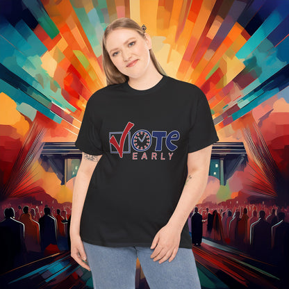 Vote Early Tee