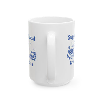 Support Local Street Cats Ceramic Mug (11oz/15oz)