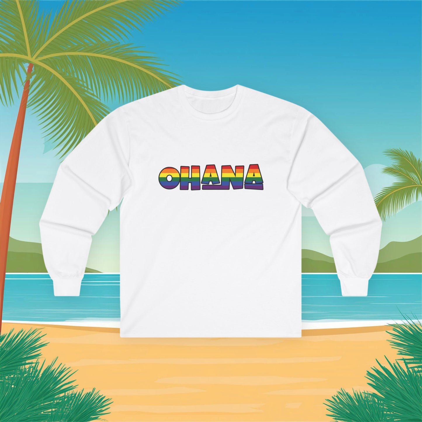 Rainbow Ohana Long Sleeve Tee