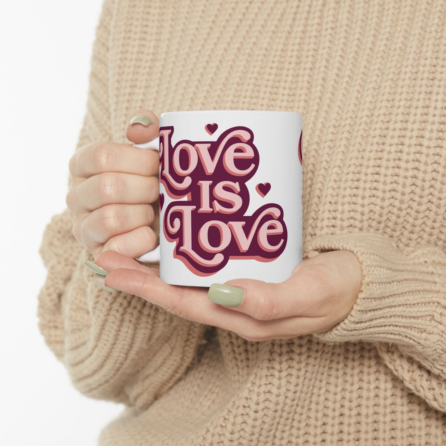 Love Is Love Ceramic Mug (11oz/15oz)