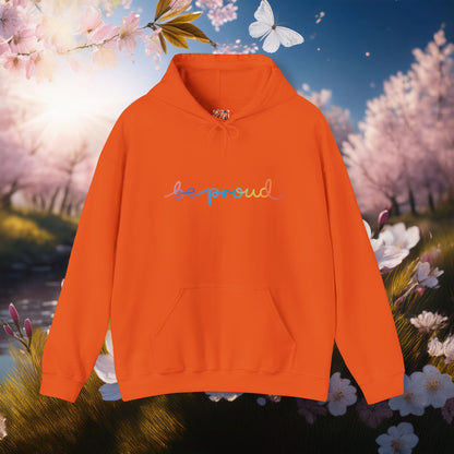 Be Proud Unisex Hoodie