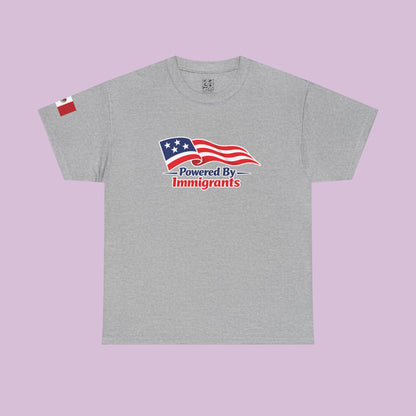 Powered By Immigrants Tee
