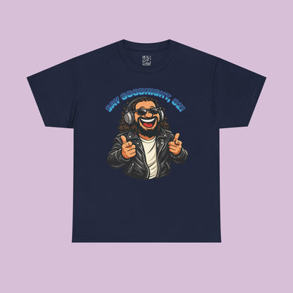 The Drop In "Say Goodnight, Oz!" Tee