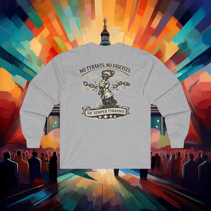 Sic Semper Tyrannis Long Sleeve Tee
