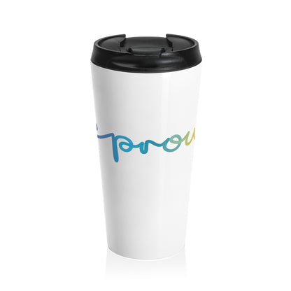 Be Proud Travel Mug