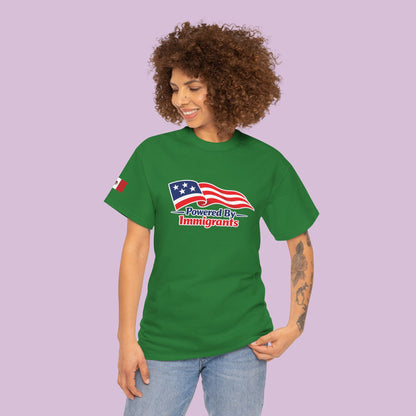 Powered By Immigrants Tee