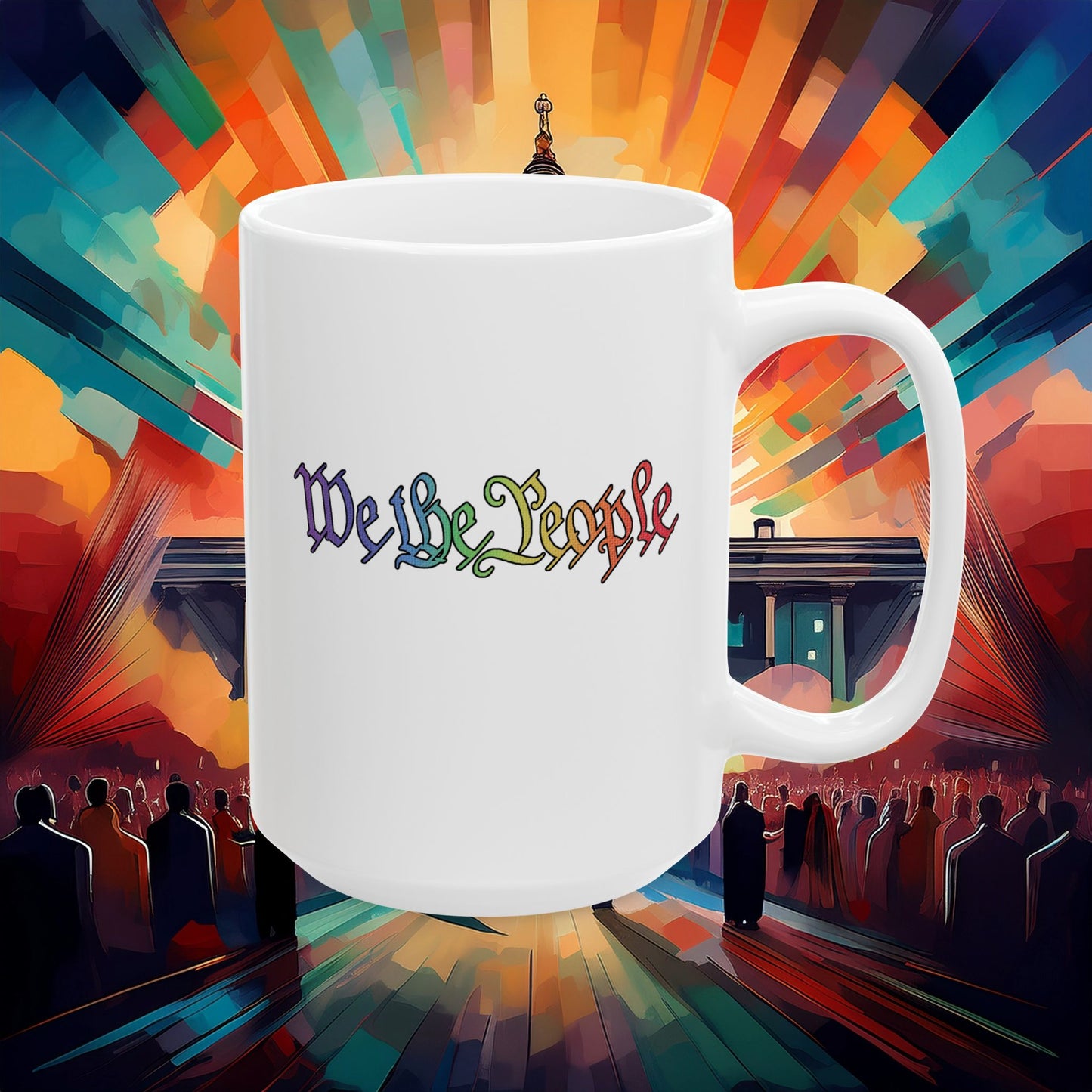 We The People Coffee Mug (11oz/15oz)