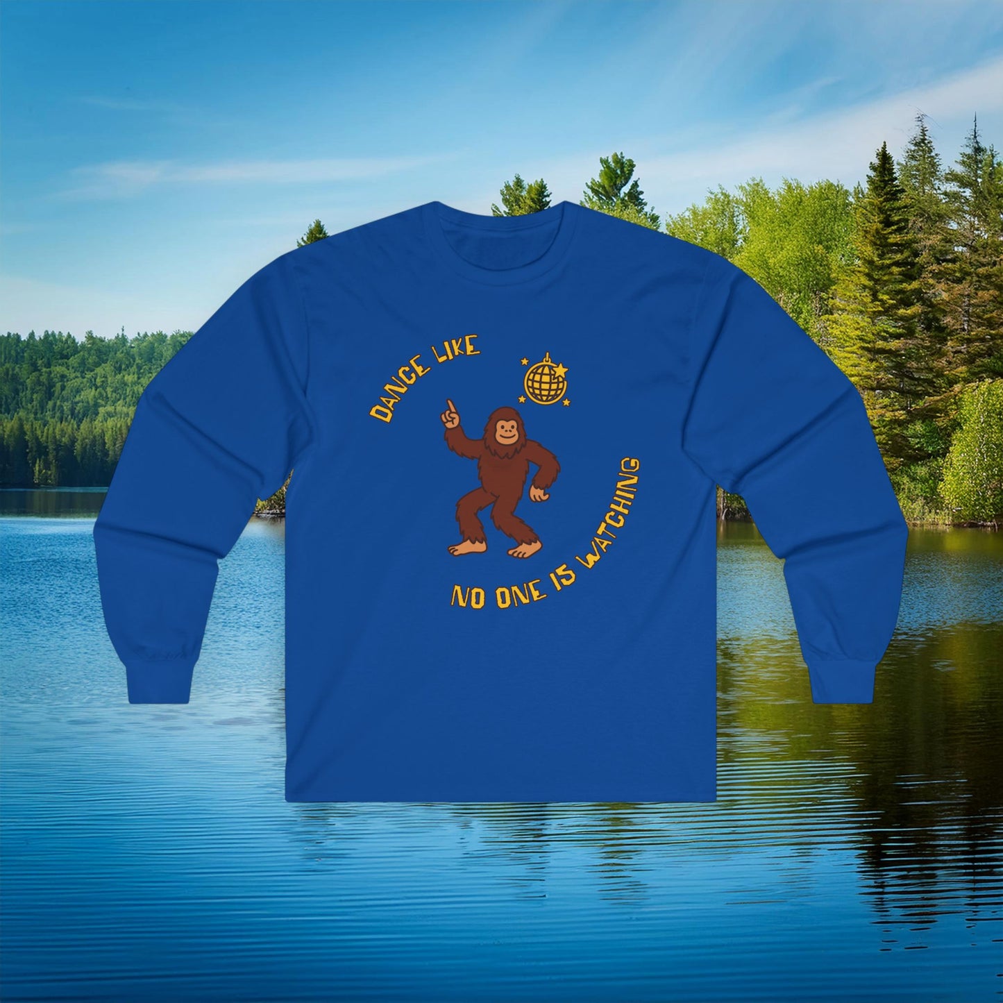 Bigfoot "Dance Like No One Is Watching" Long Sleeve Tee