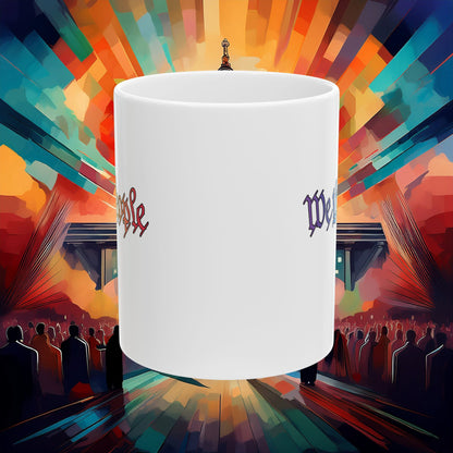 We The People Coffee Mug (11oz/15oz)