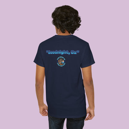 The Drop In "Say Goodnight, Oz!" Tee