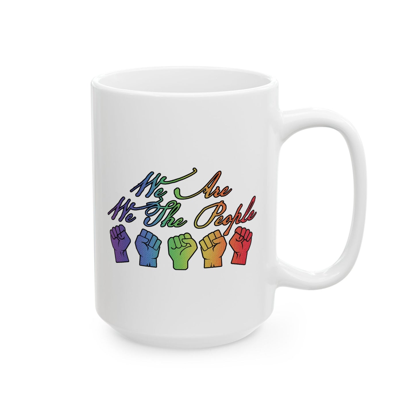 Unity We The People Ceramic Mug (11oz/15oz)
