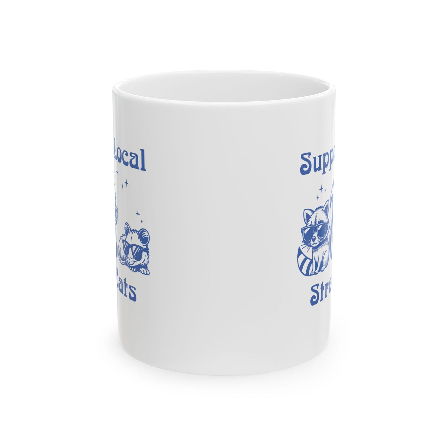 Support Local Street Cats Ceramic Mug (11oz/15oz)
