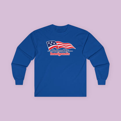 Powered By Immigrants Long Sleeve Tee