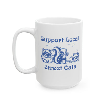 Support Local Street Cats Ceramic Mug (11oz/15oz)