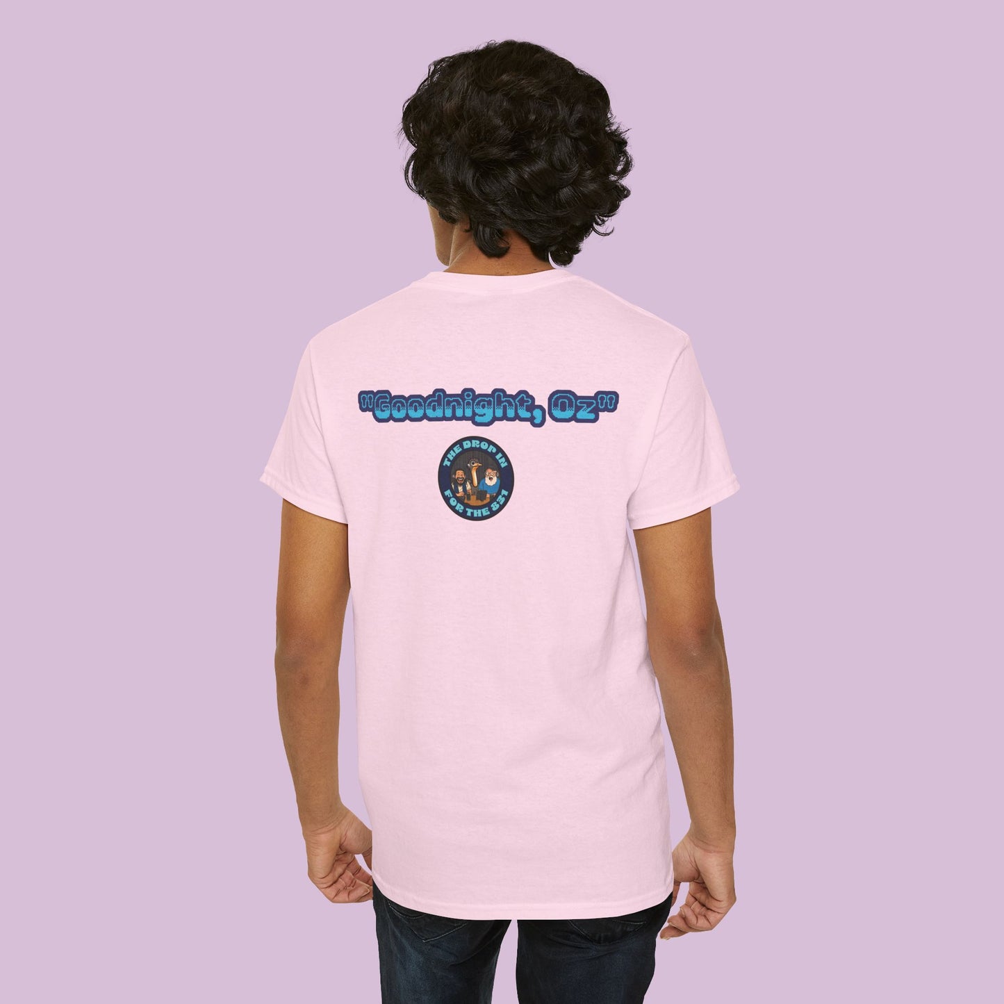 The Drop In "Say Goodnight, Oz!" Tee